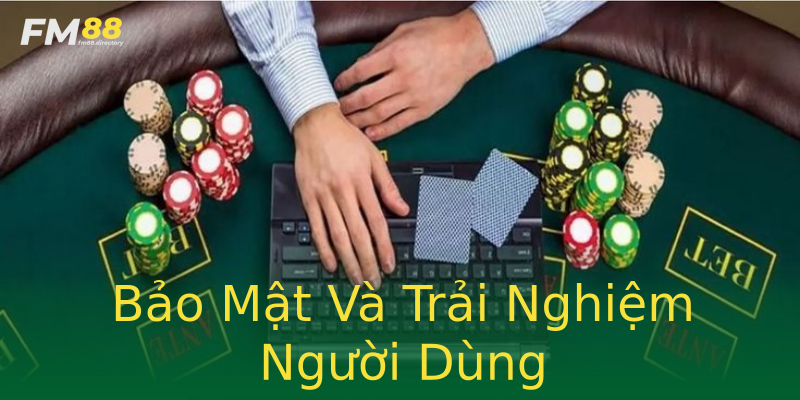 Bảo Mật Và Trải Nghiệm Người Dùng Bảo Mật Và Trải Nghiệm Người Dùng