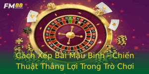 Cach Xep Bai Mau Binh Chien Thuat Thang Loi Trong Tro Choi Inh Cao