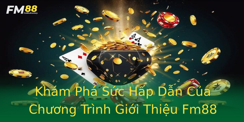 Khám Phá Sức Hấp Dẫn Của Chương Trình Giới Thiệu Fm88 Khám Phá Sức Hấp Dẫn Của Chương Trình Giới Thiệu Fm88