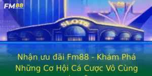Nhan Uu Ai Fm88 Kham Pha Nhung Co Hoi Ca Cuoc Vo Cung Hap Dan